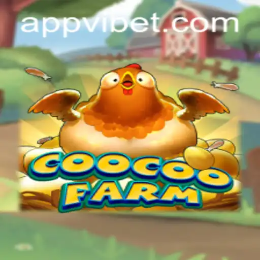 Discover the Excitement of CooCooFarm at VIBET Casino