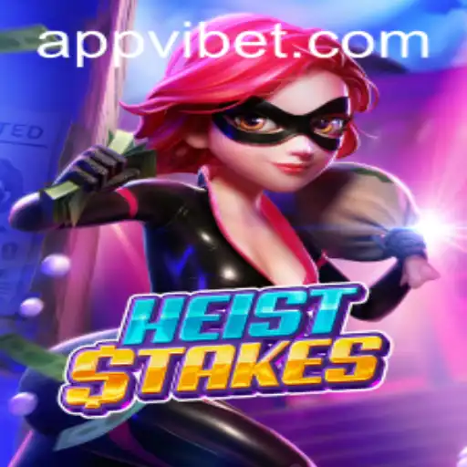 Explore the Thrills of HeistStakes at VIBET Casino