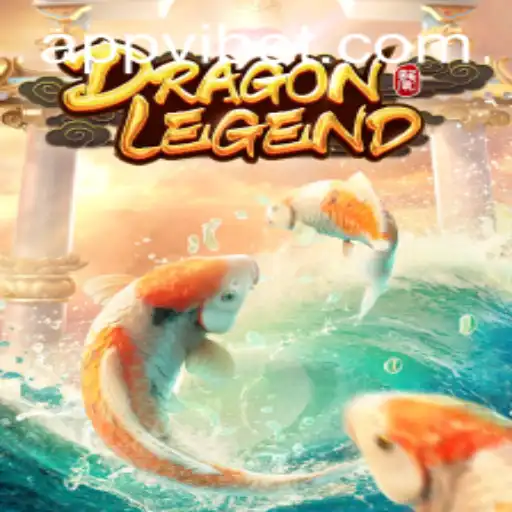 Explore the Thrills of DragonLegend at VIBET Casino