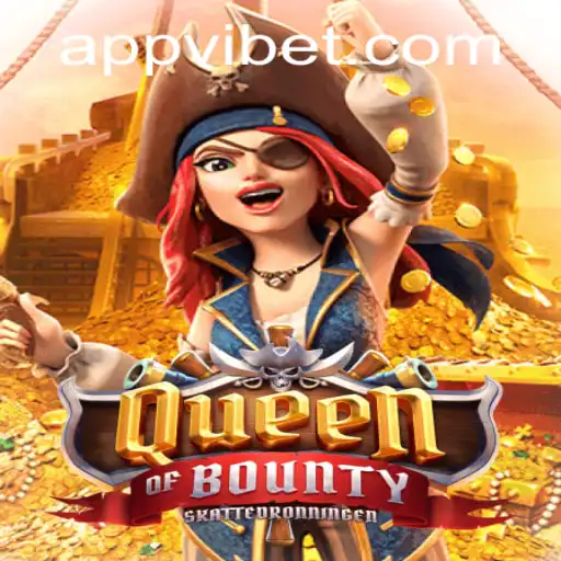 Exploring the Enchanting World of QueenofBounty at VIBET Casino